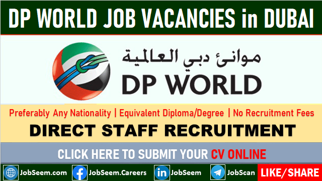 DP World Careers in Dubai, UAE Multiple Vacancy Openings and Direct Staff Recruitment